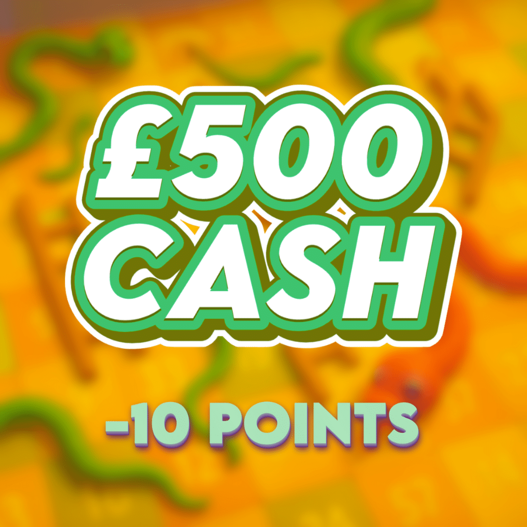 50ft Snake | £500.00 Cash | -10 Points