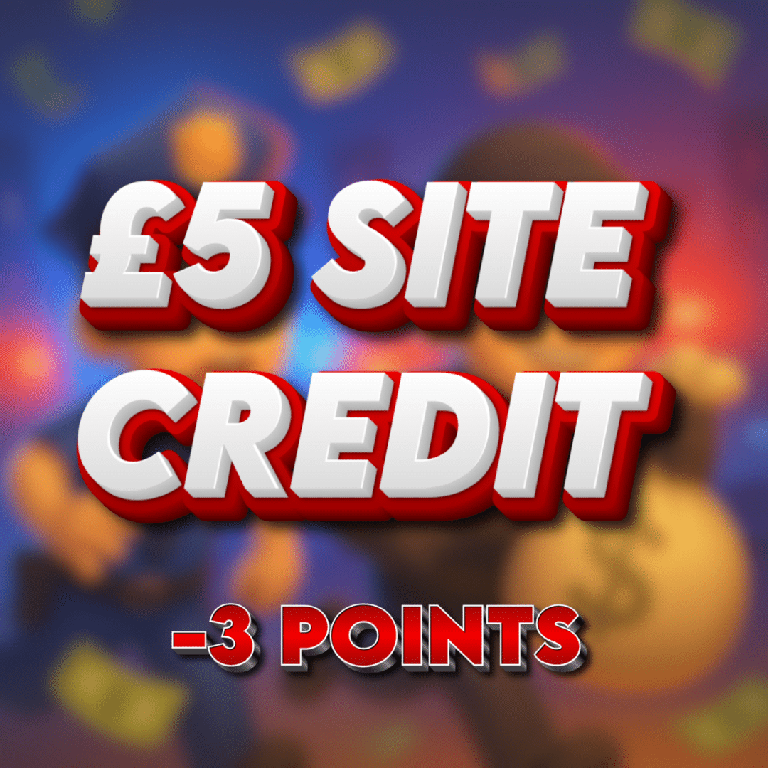 Thief | £5 Site Credit | -3 Points