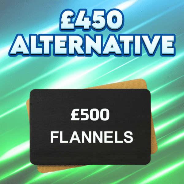 £500 FLANNELS VOUCHER OR £450