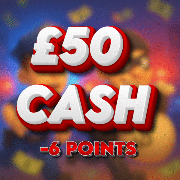 Getaway Driver | £50 Cash | -6 Points