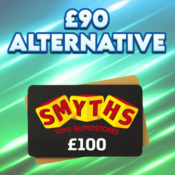 £100 Smyths Voucher OR £90