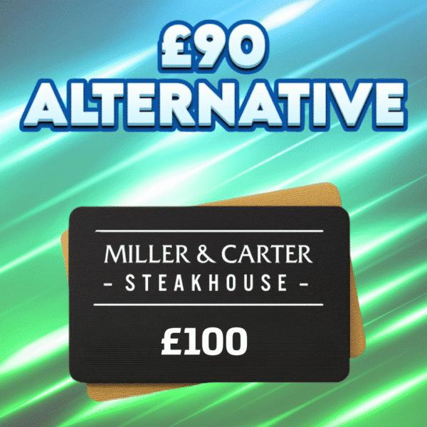 £100 Miller & Carter Voucher OR £90