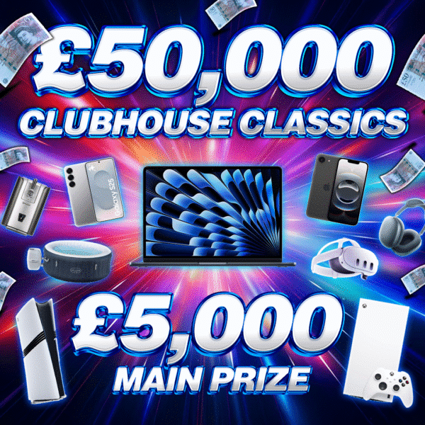 £50K CLUBHOUSE CLASSICS (£5,000 END PRIZE)