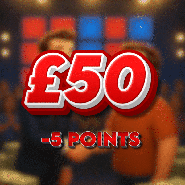 Blue Box | £50.00 Cash | -5 Points