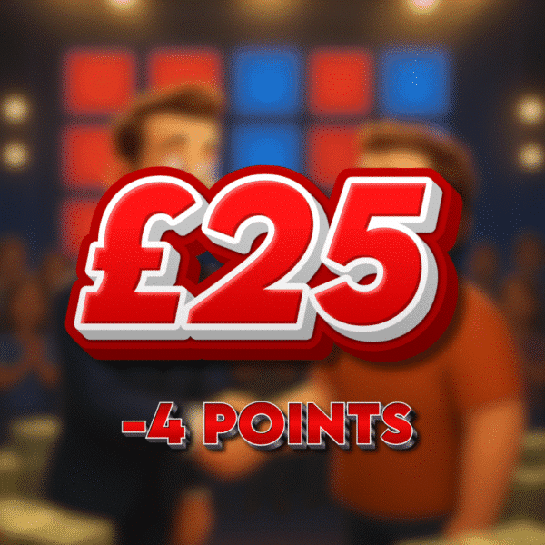 Blue Box | £25.00 Cash | -4 Points