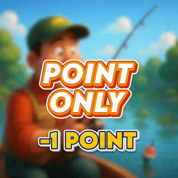 It Got Away... | Point Only | -1 Point