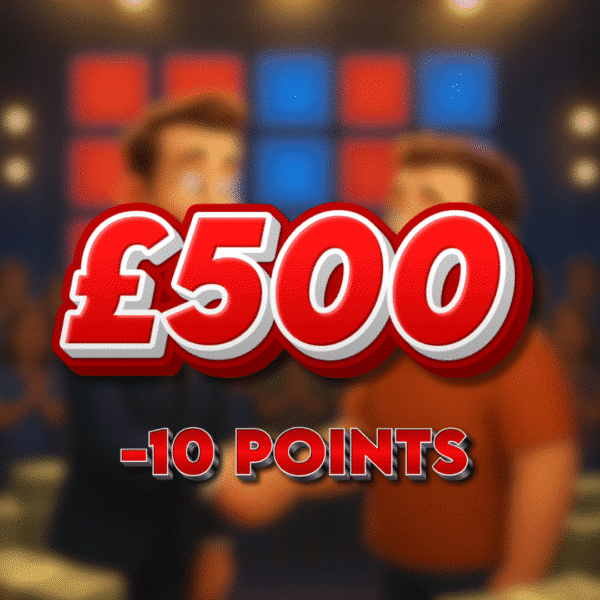 Blue Box | £500.00 Cash | -10 Points