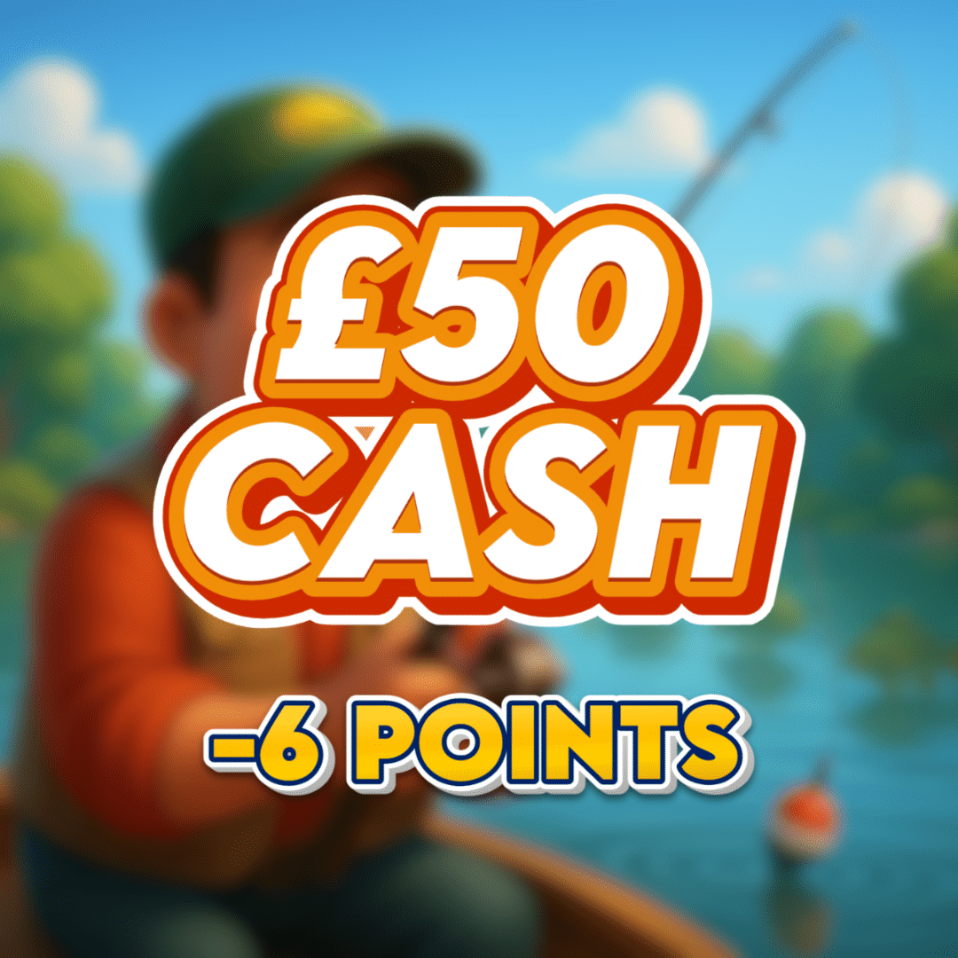 Roach | £50 Cash | -6 Points