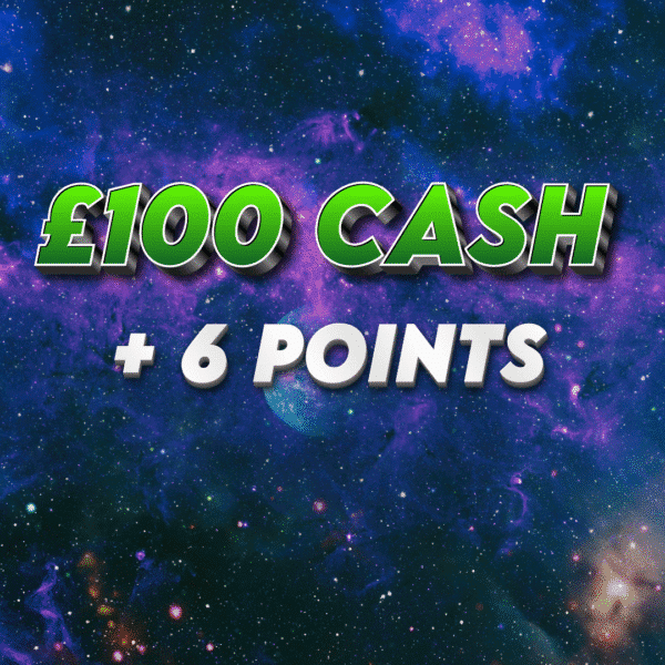 Moon | £100.00 Cash | 6 Points