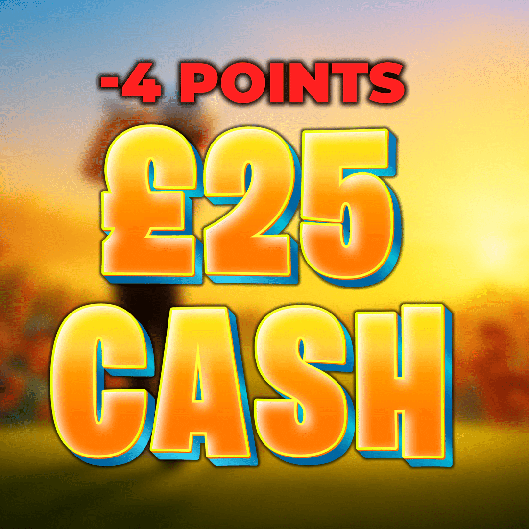 Lip-Out | £25.00 Cash | -4 Points