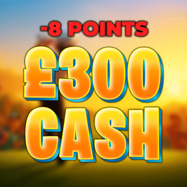 Out of Bounds | £300.00 Cash | -8 Points