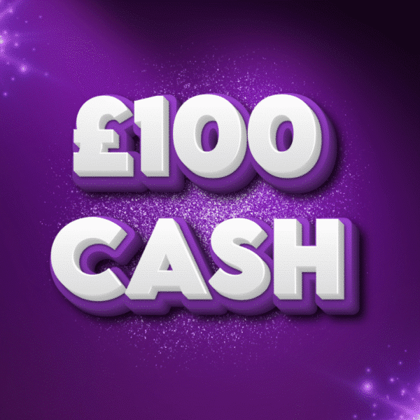 💸 £100 CASH 💸