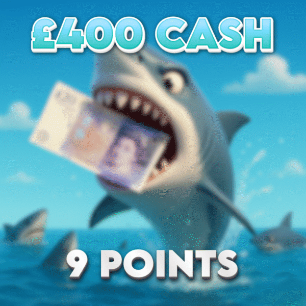 Shark Treasure | £400.00 Cash | 9 Points
