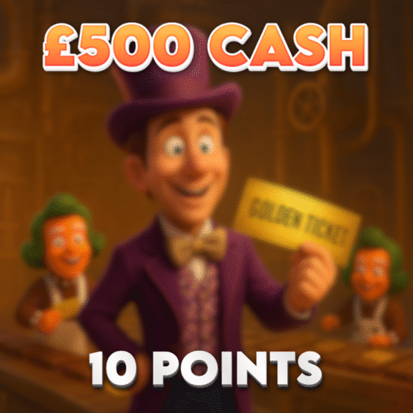 Golden Ticket Jackpot | £500.00 Cash | 10 Points