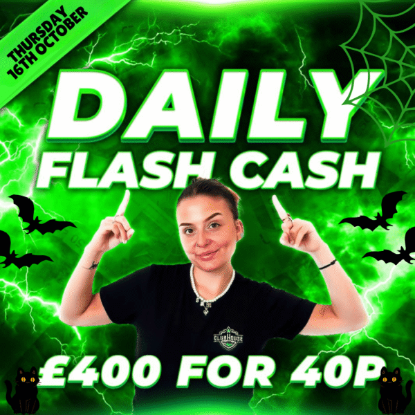 Thursday 16th October - £400 Flash Cash Live Draw