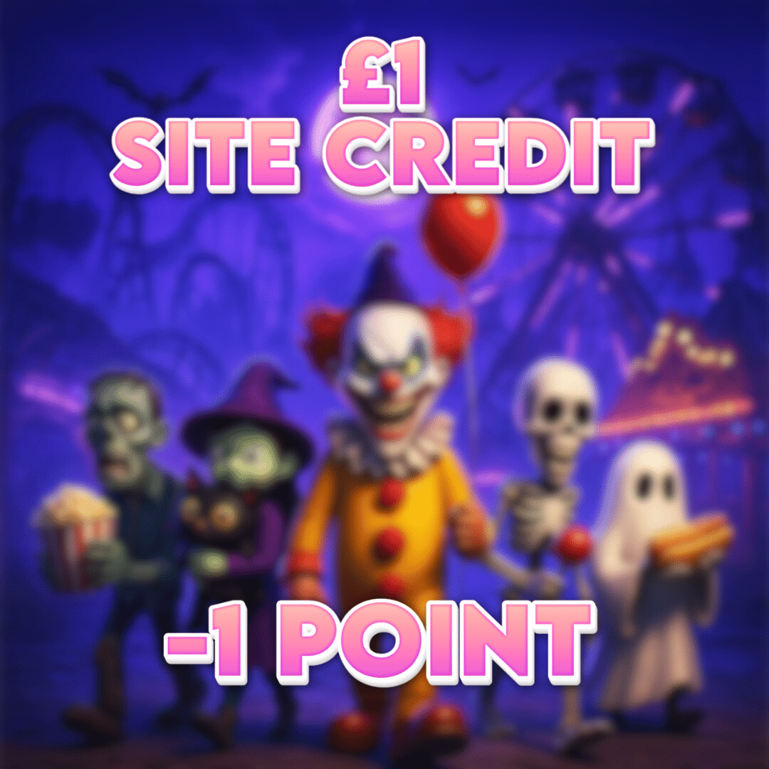 Broken Witch’s Whee | £1.00 Site Credit | -1 Point