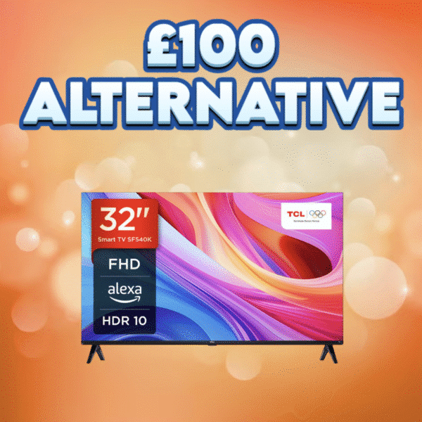 32 Inch TCL Smart TV OR £100