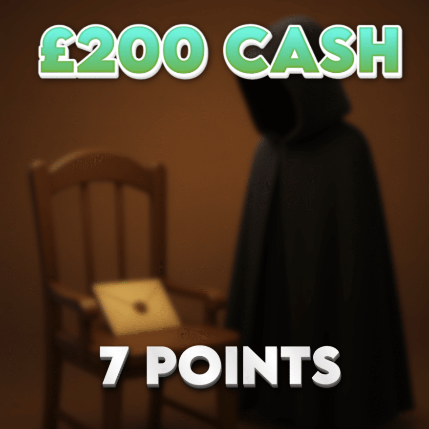 Mission Completed | £200.00 Cash | 7 Points