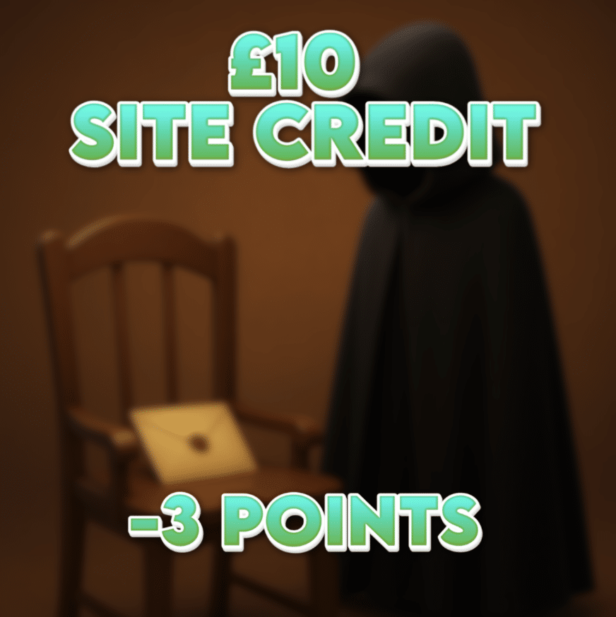 Your Game Ends Here | £10.00 Site Credit | -3 Points