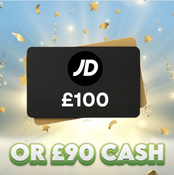 £100 JD Sports Voucher OR £90 Cash