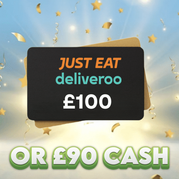 £100 Just Eat / Deliveroo Voucher OR £90 Cash