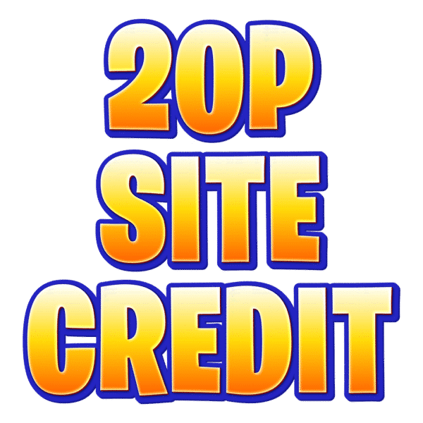 20p Site Credit - Try Again