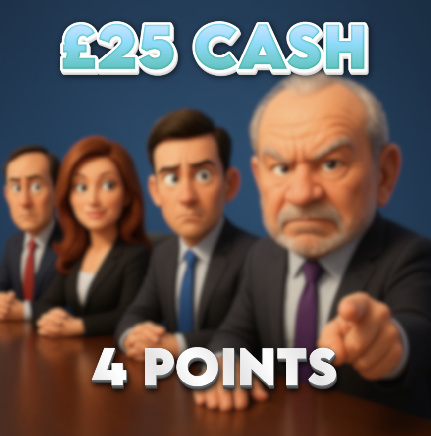 Dodged the Boardroom | £25.00 Cash | 4 Points