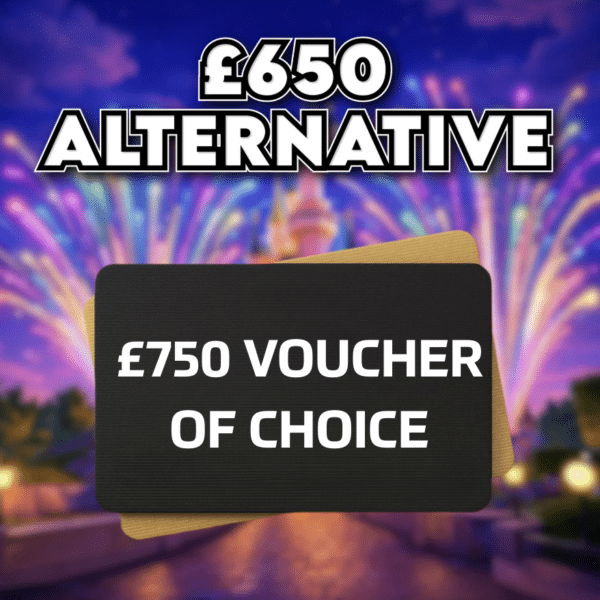 £750 Voucher Of Choice OR £650