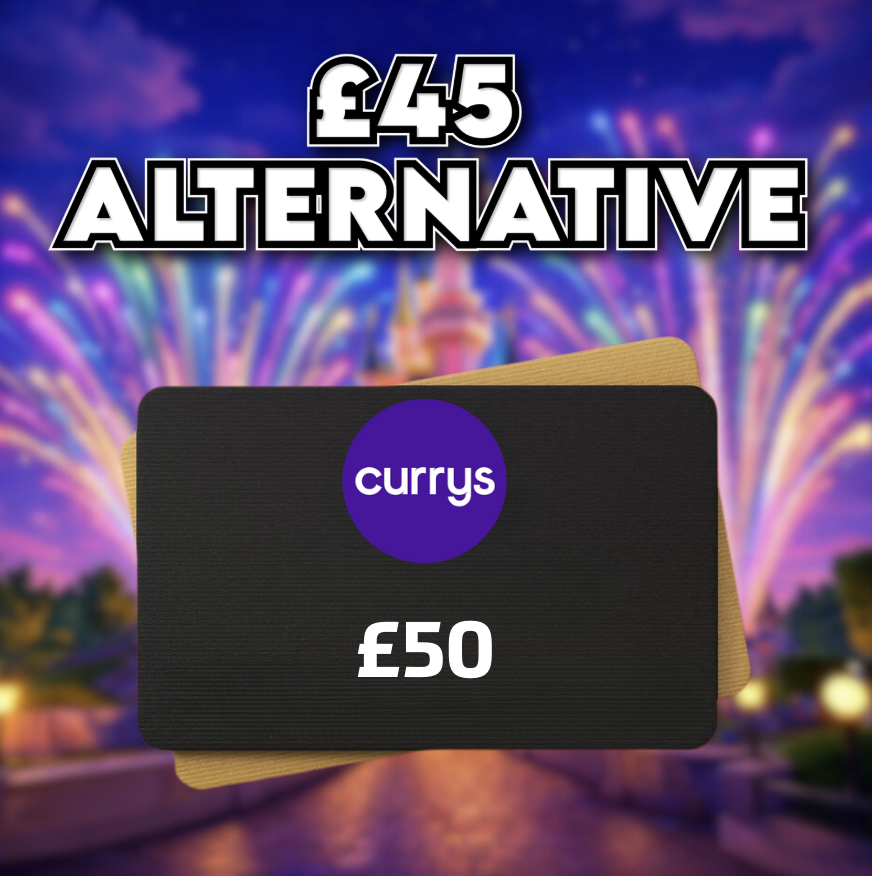 £50 Currys Voucher OR £45 Cash