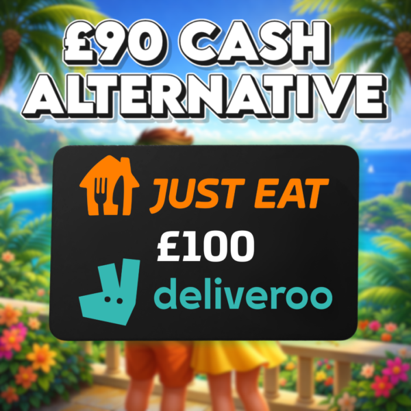 £100 Just Eat / Deliveroo Voucher OR £90 Cash