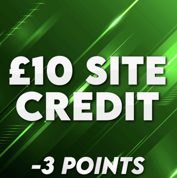 £10.00 Site Credit | -3 Points