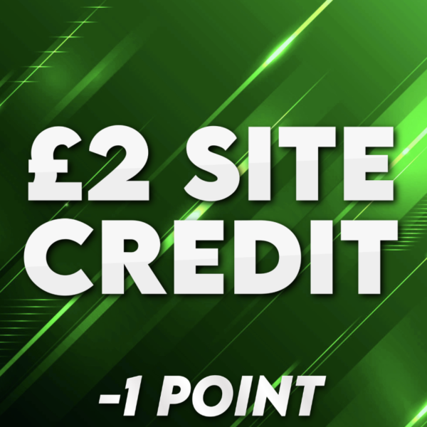 £2.00 Site Credit | -1 Point