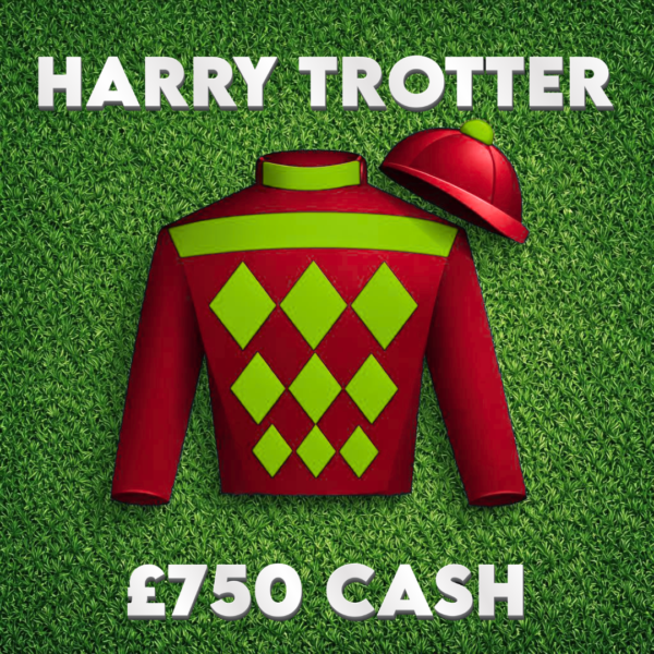 Harry Trotter | £750 Cash