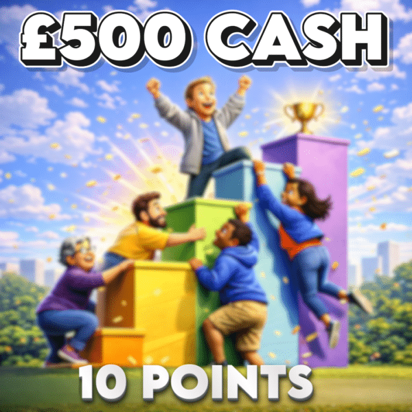 £500 Cash | 10 Points