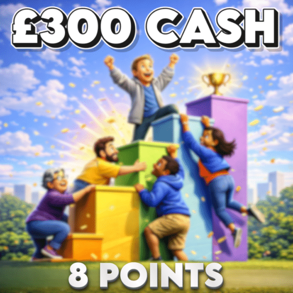 £300 Cash | 8 Points