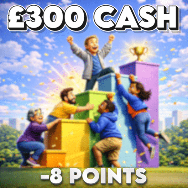 £300 Cash | -8 Points