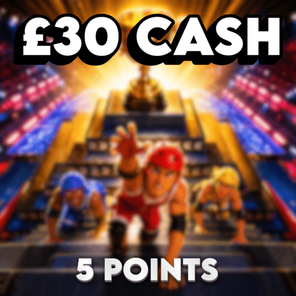 £30 Cash | 5 Points