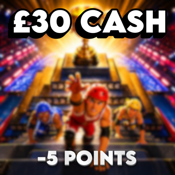 £30 Cash | -5 Points