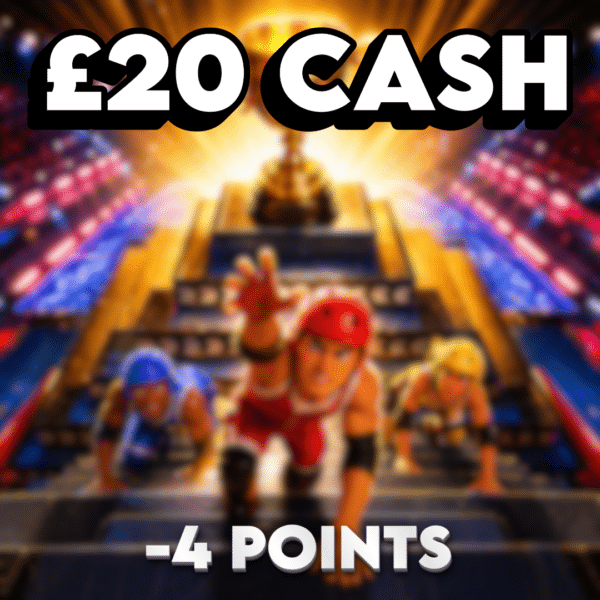 £20 Cash | -4 Points