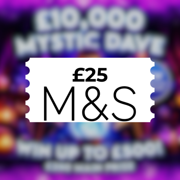 £25 M&S E-Voucher or £20 Cash
