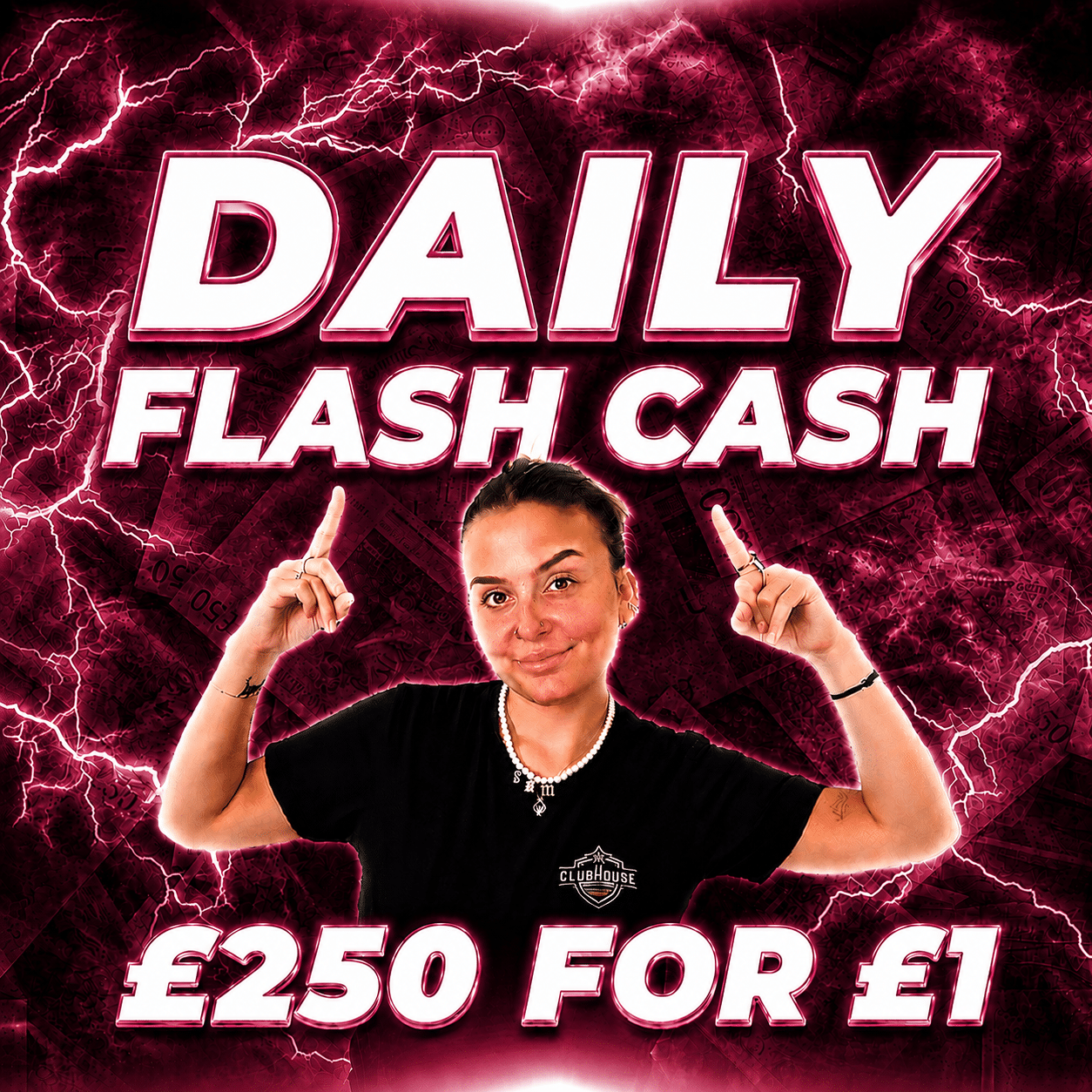 Friday 3rd July – £250 Flash Cash