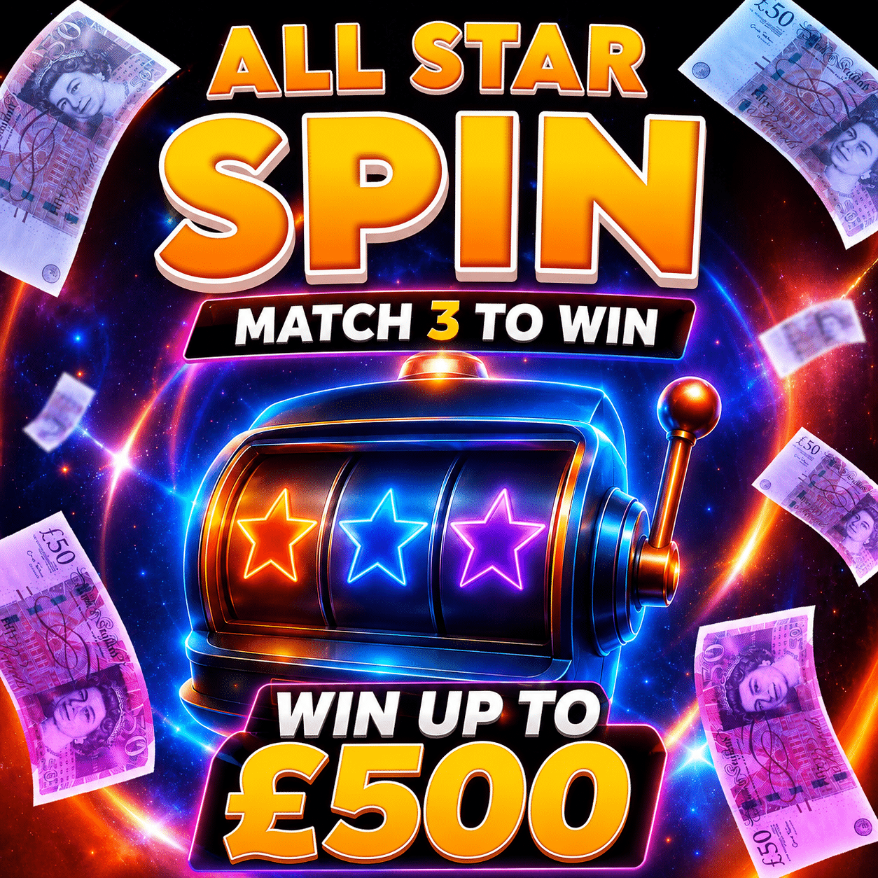 All Star Spin (£250 Main Prize)