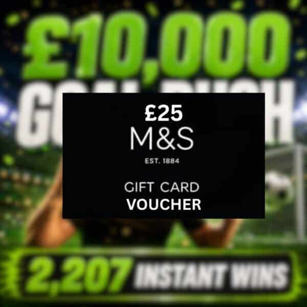 £25 M&S E-Voucher or £20 Cash