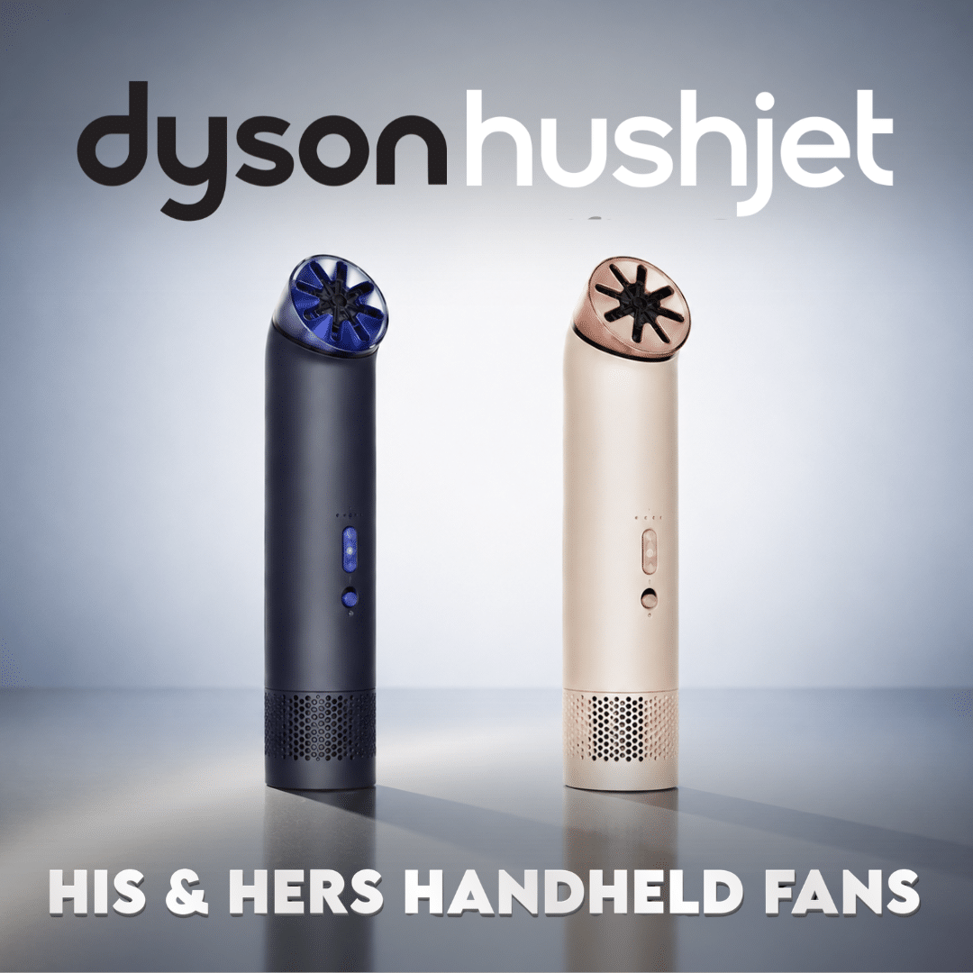 Dyson HushJet Mini Cool Fans (His & Hers) OR £180 Cash