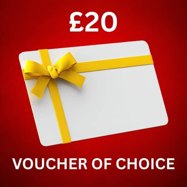 £20 Voucher Of Choice OR £18