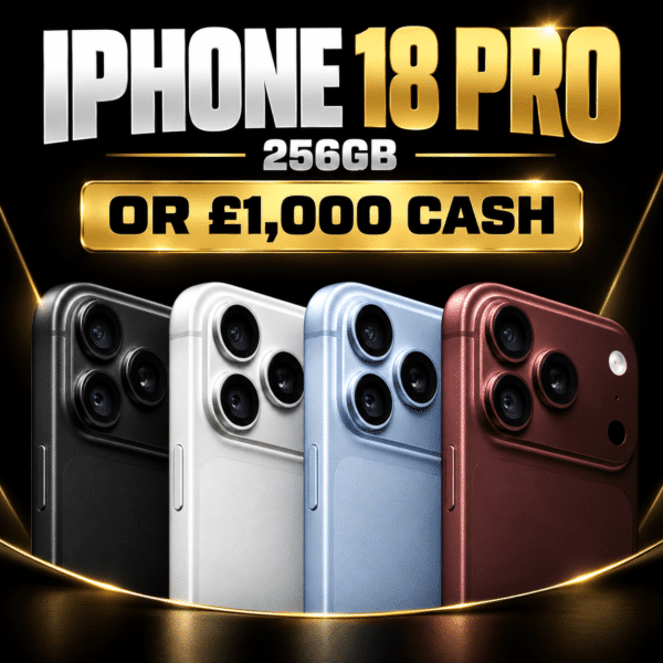 BONUS - iPhone 18 Pro 256GB OR £1,000 (REMOVED 10PM - 23RD SEP)