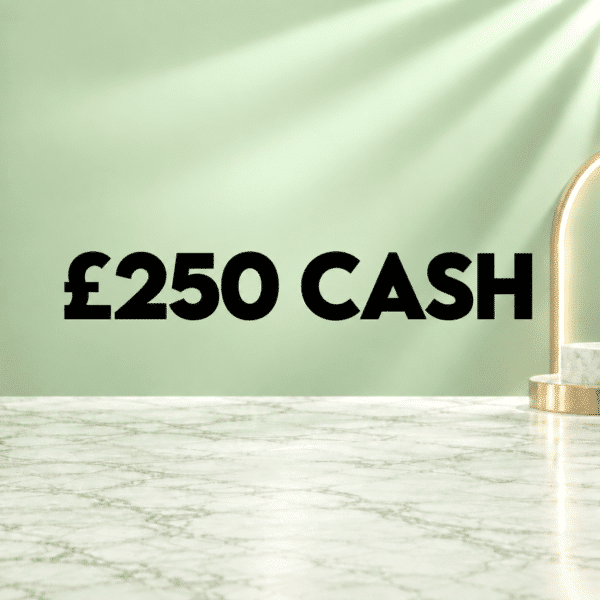 £250 Cash