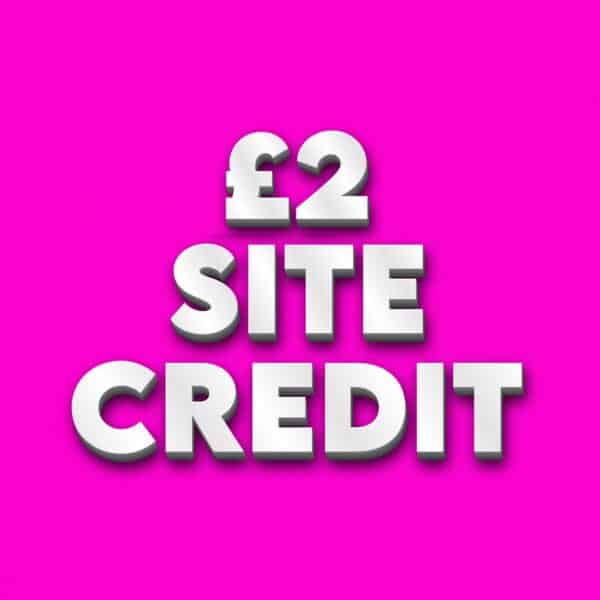 £2 Site Credit
