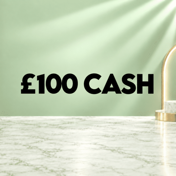 £100 Cash