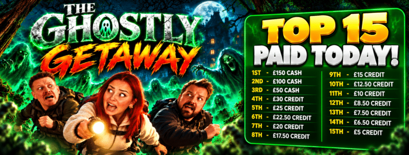 The Ghostly Getaway - Daily Leaderboard (£500 End Prize)